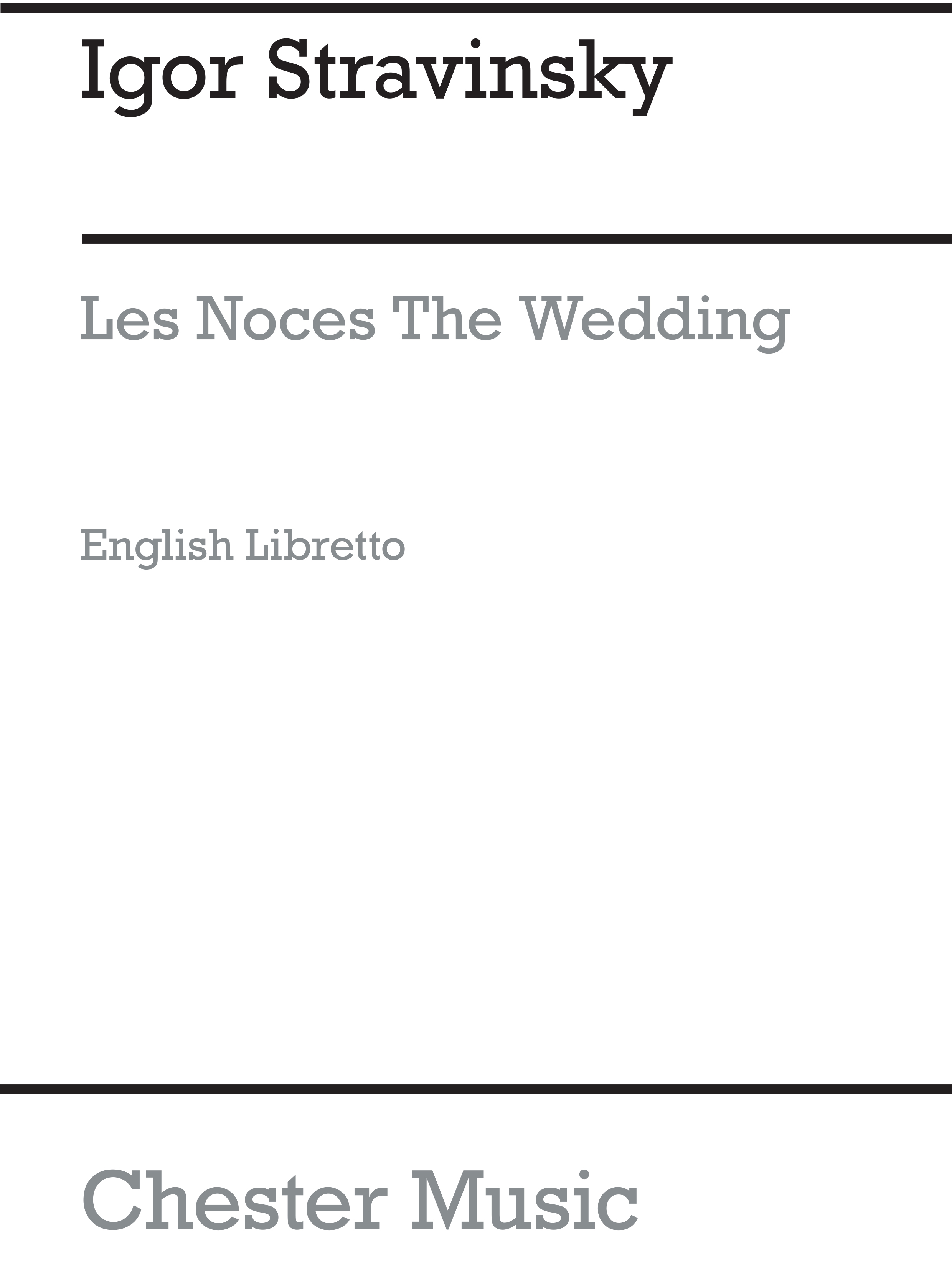 Igor Stravinsky: Les Noces (English Libretto): Opera: Libretto