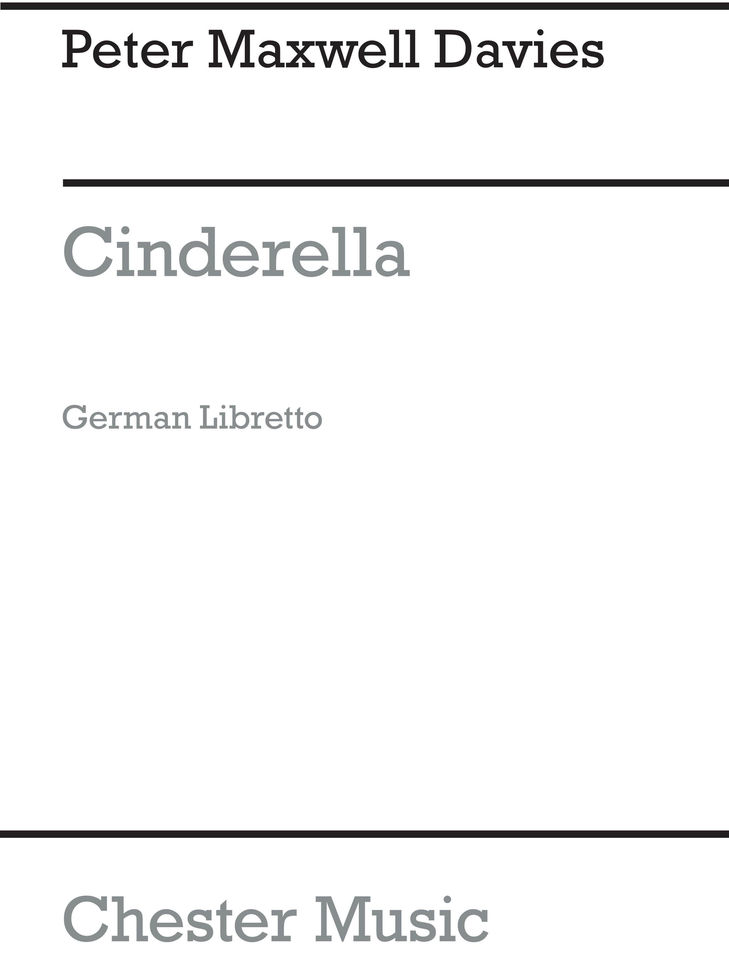 Peter Maxwell Davies: Cinderella (German Libretto): Opera: Libretto