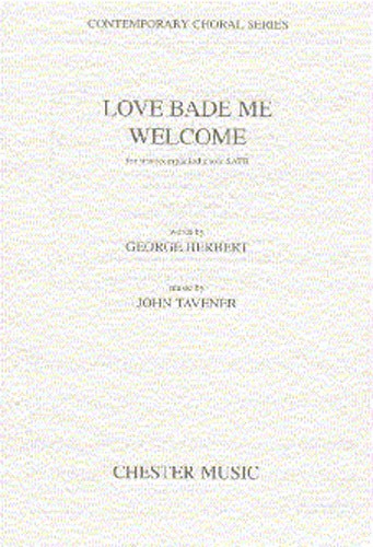 John Tavener: Love Bade Me Welcome: SATB: Vocal Score