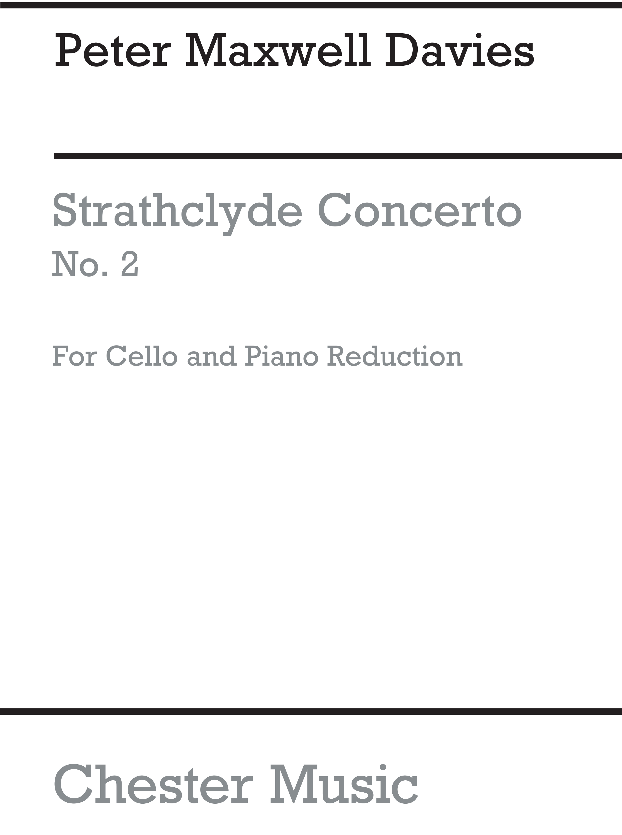 Peter Maxwell Davies: Strathclyde Concerto No. 2: Cello: Instrumental Work