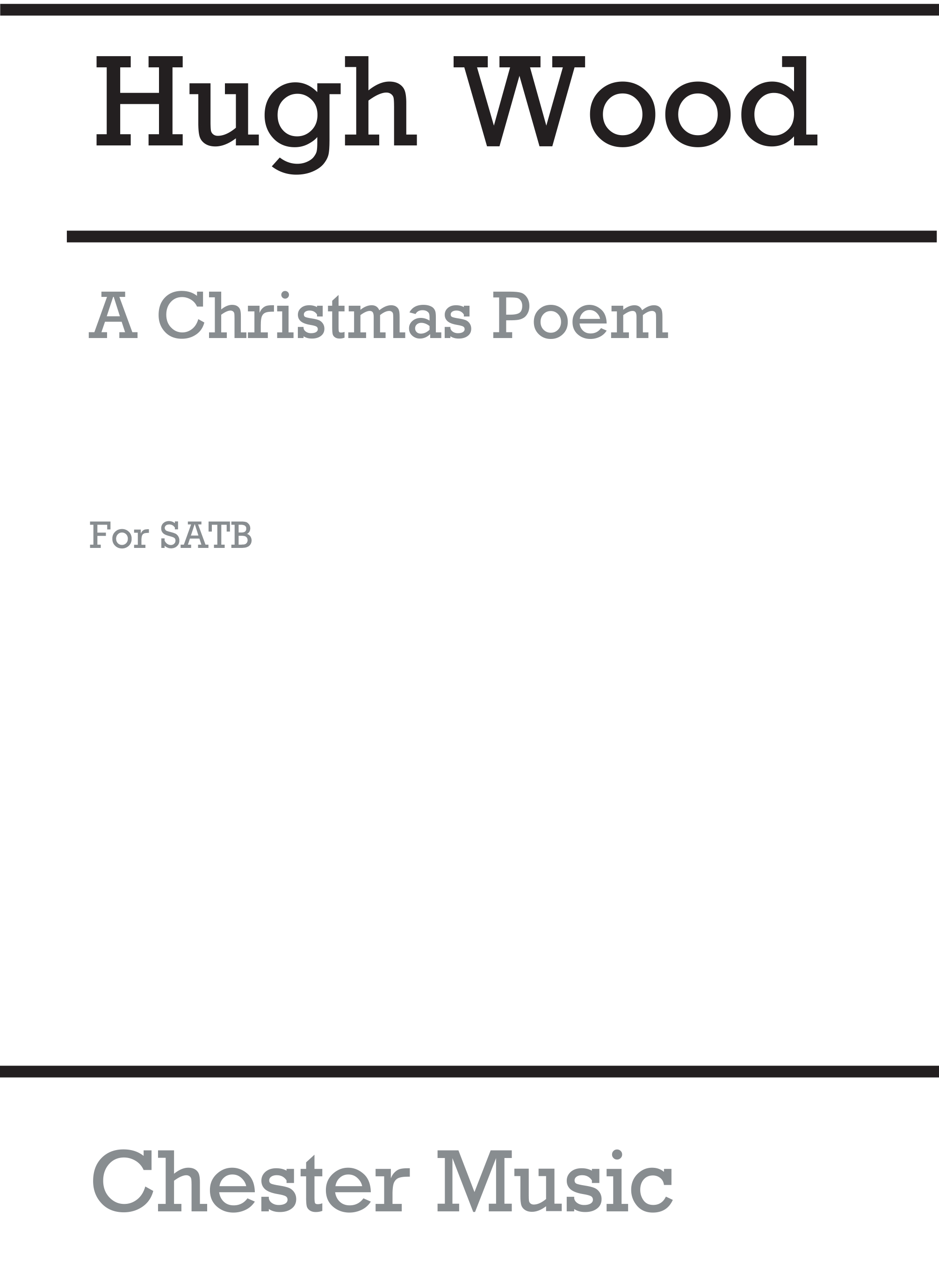 Hugh Wood: A Christmas Poem Op.27: SATB: Vocal Score