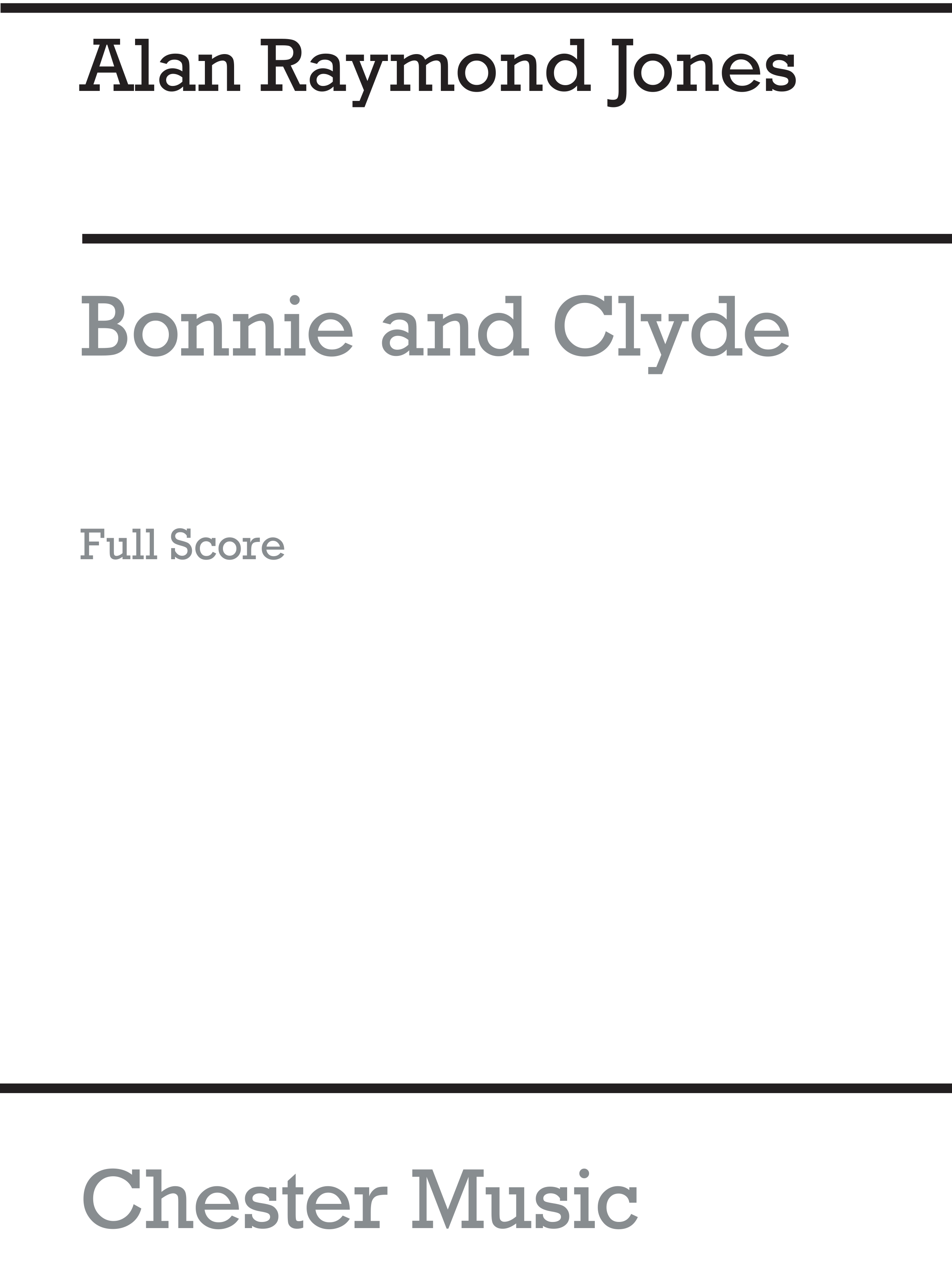 Alan Jones: Bonnie And Clyde: Melody  Lyrics & Chords: Classroom Musical