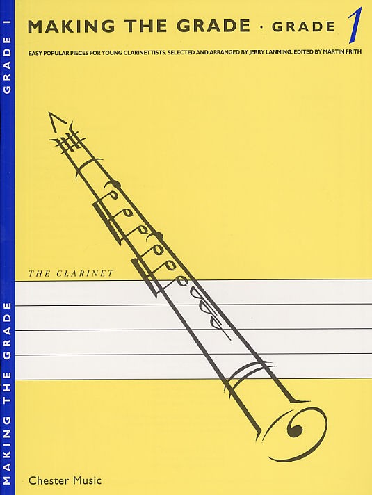 J. Lanning: Making The Grade: Grade One: Clarinet: Instrumental Album