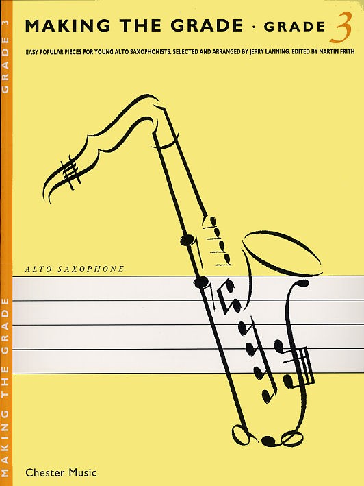 Jerry Lanning: Making The Grade: Grade Three: Saxophone: Instrumental Album