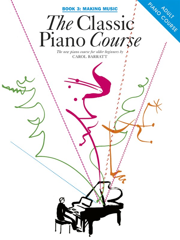 C. Barratt: The Classic Piano Course Book 3: Making Music: Piano: Instrumental