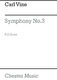 Carl Vine: Symphony No.3 (Full Score): Orchestra: Score