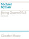 Michael Nyman: String Quartet No. 3 Score: String Quartet: Score