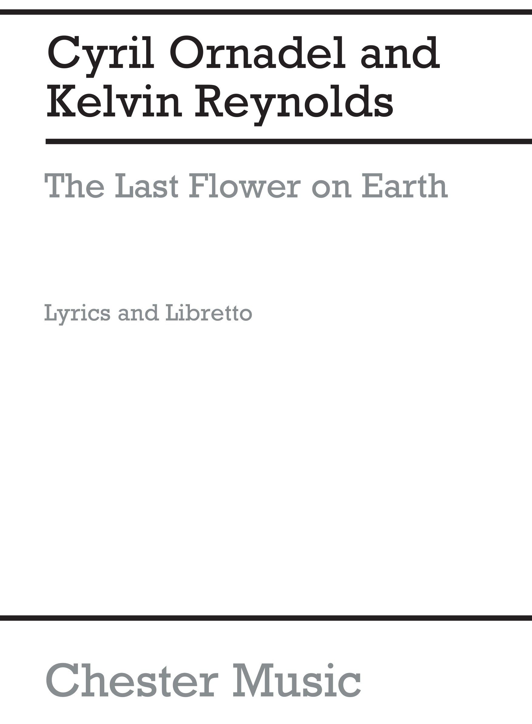 The Last Flower On Earth Lyrics and Libretto: Opera: Libretto