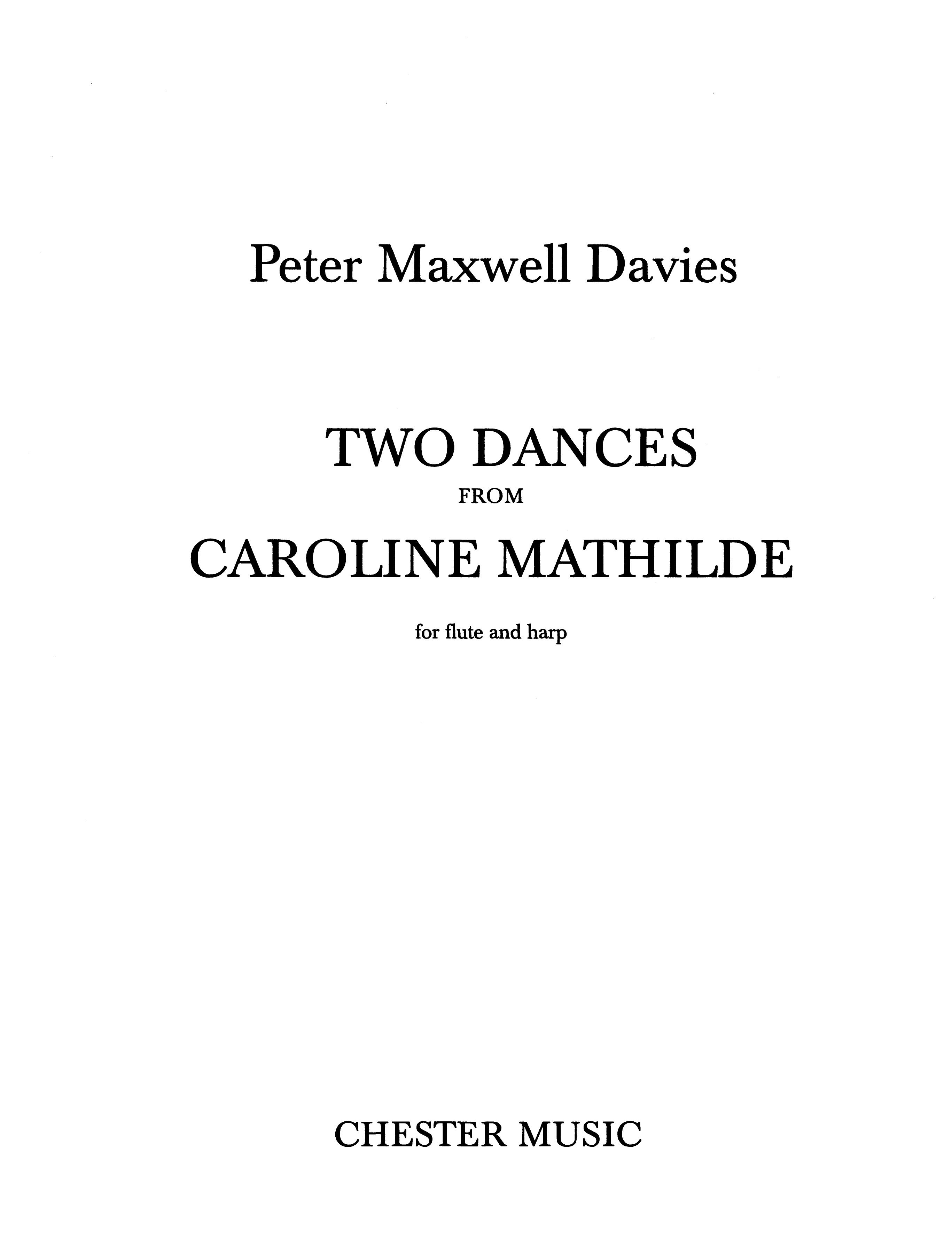 Peter Maxwell Davies: Two Dances From Caroline Mathilde: Flute & Harp: Score