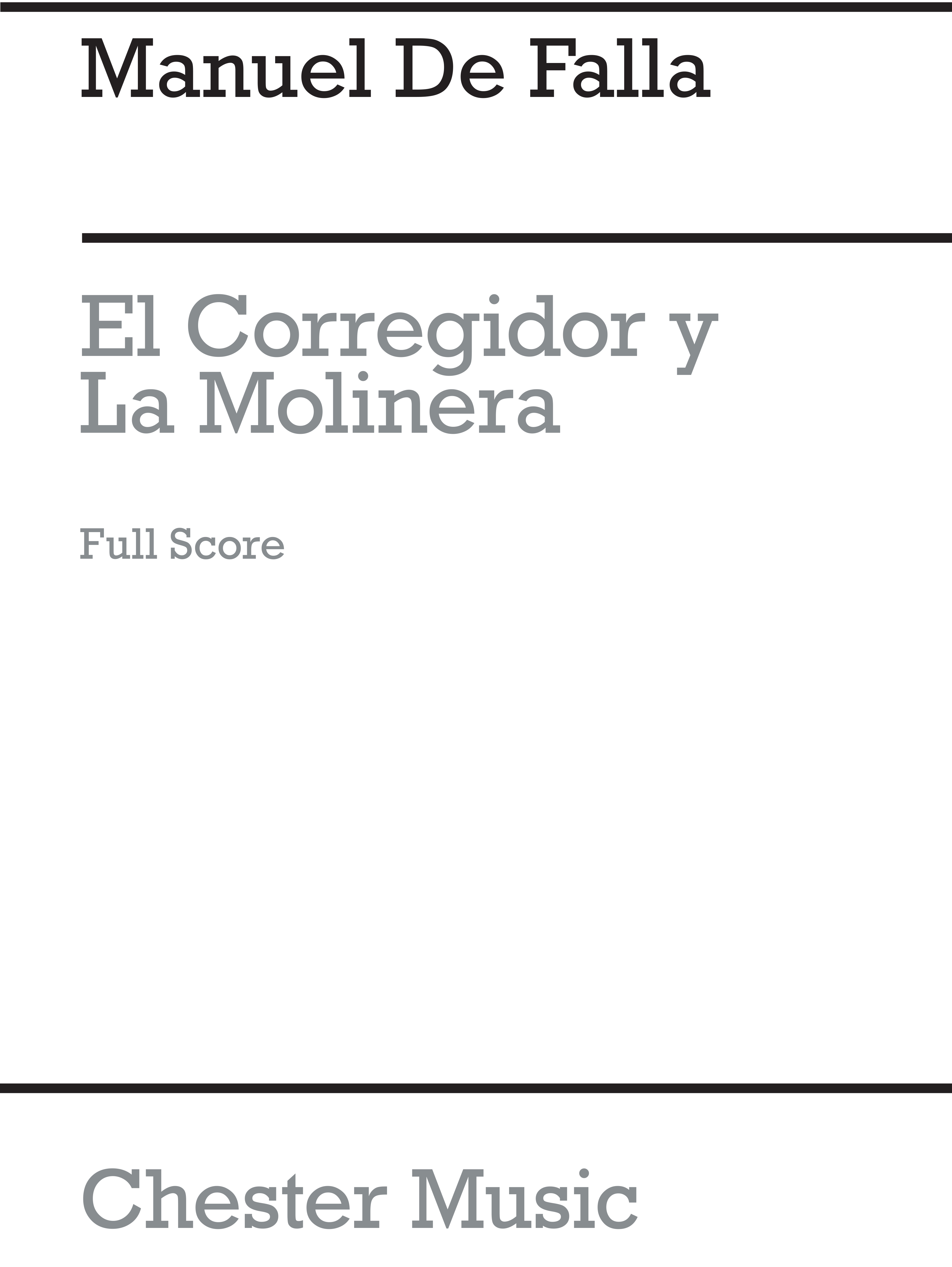 Manuel de Falla: El Corregidor Y La Molinera (1916-17): Mezzo-Soprano: Score