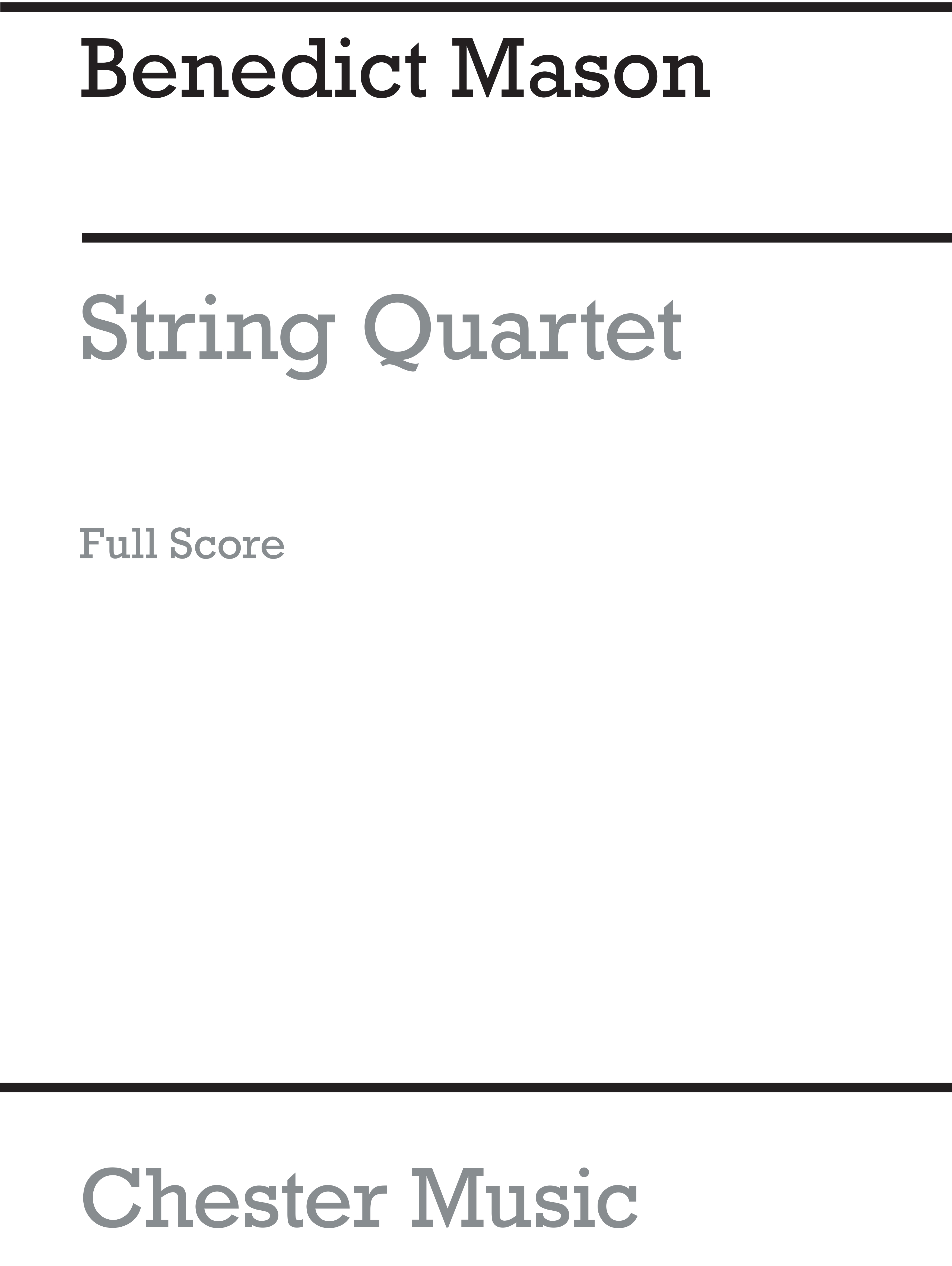 Benedict Mason: String Quartet No1: String Quartet: Score
