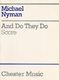 Michael Nyman: And Do They Do (Chamber Ensemble Score): Orchestra: Score