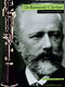 Pyotr Ilyich Tchaikovsky: The Romantic Clarinet: A Tchaikovsky Collection: