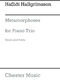 Haflidi Hallgrímsson: Metamorphoses: Piano Trio: Instrumental Work