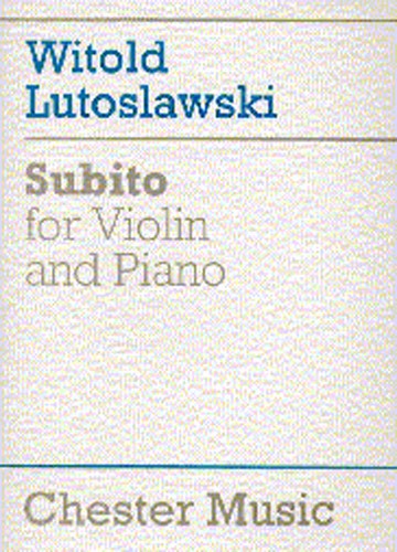 Witold Lutoslawski: Subito: Violin: Instrumental Work