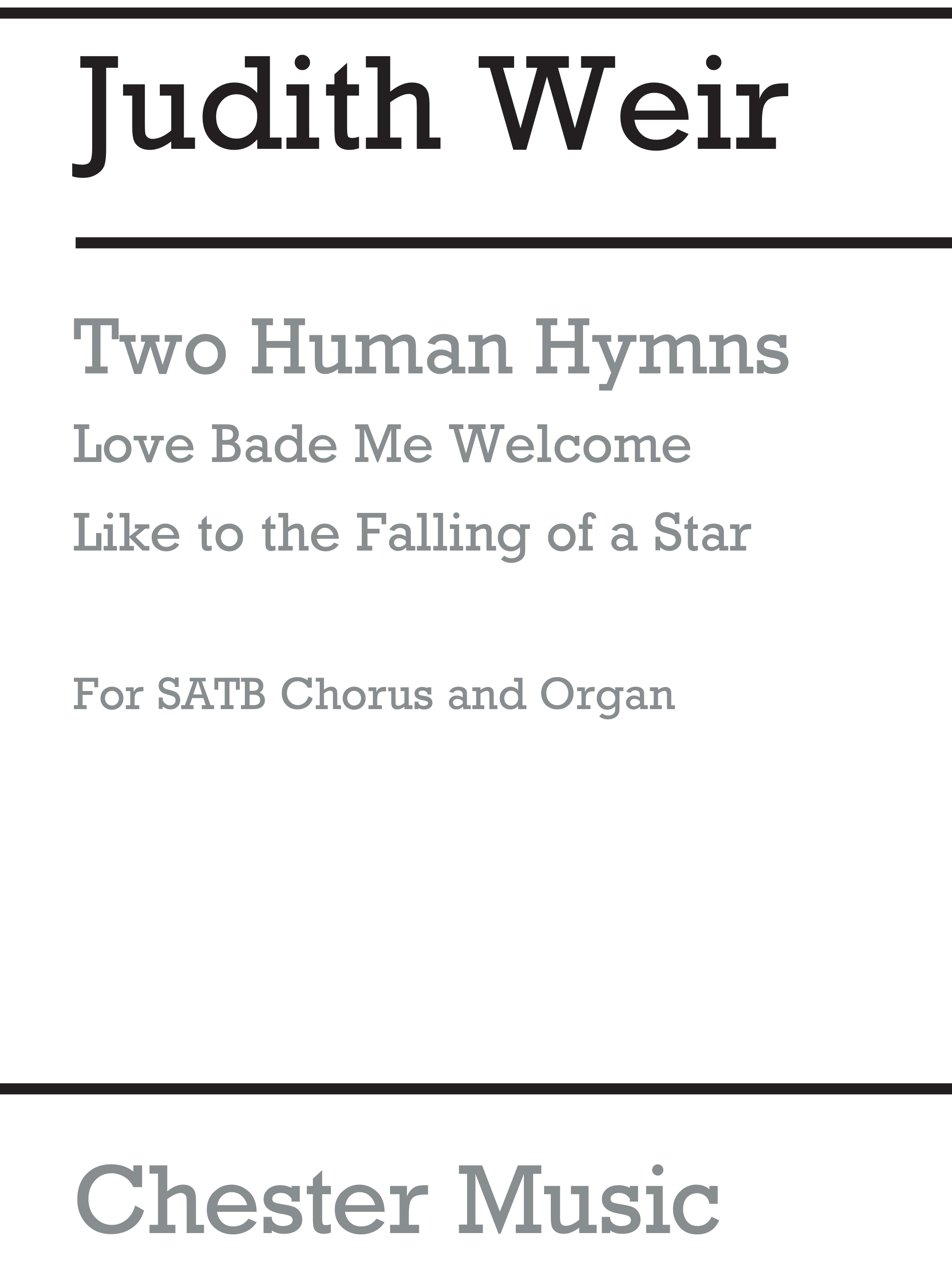 Judith Weir: Two Human Hymns: SATB: Vocal Score