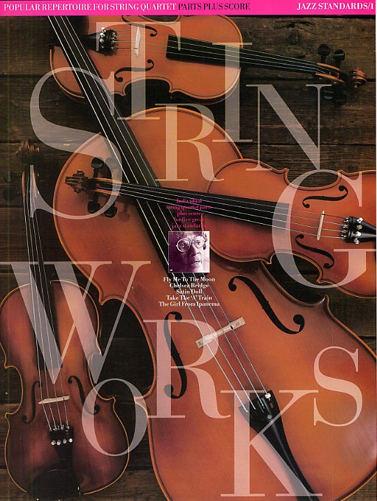 Stringworks: Jazz Standards 1: String Quartet: Instrumental Album