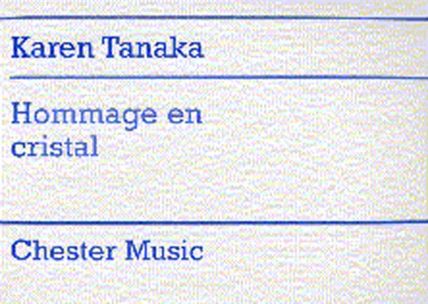 Karen Tanaka: Hommage En Cristal: Ensemble: Score