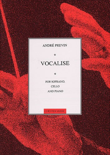 André Previn: Vocalise For Soprano  Cello And Piano: Chamber Ensemble: