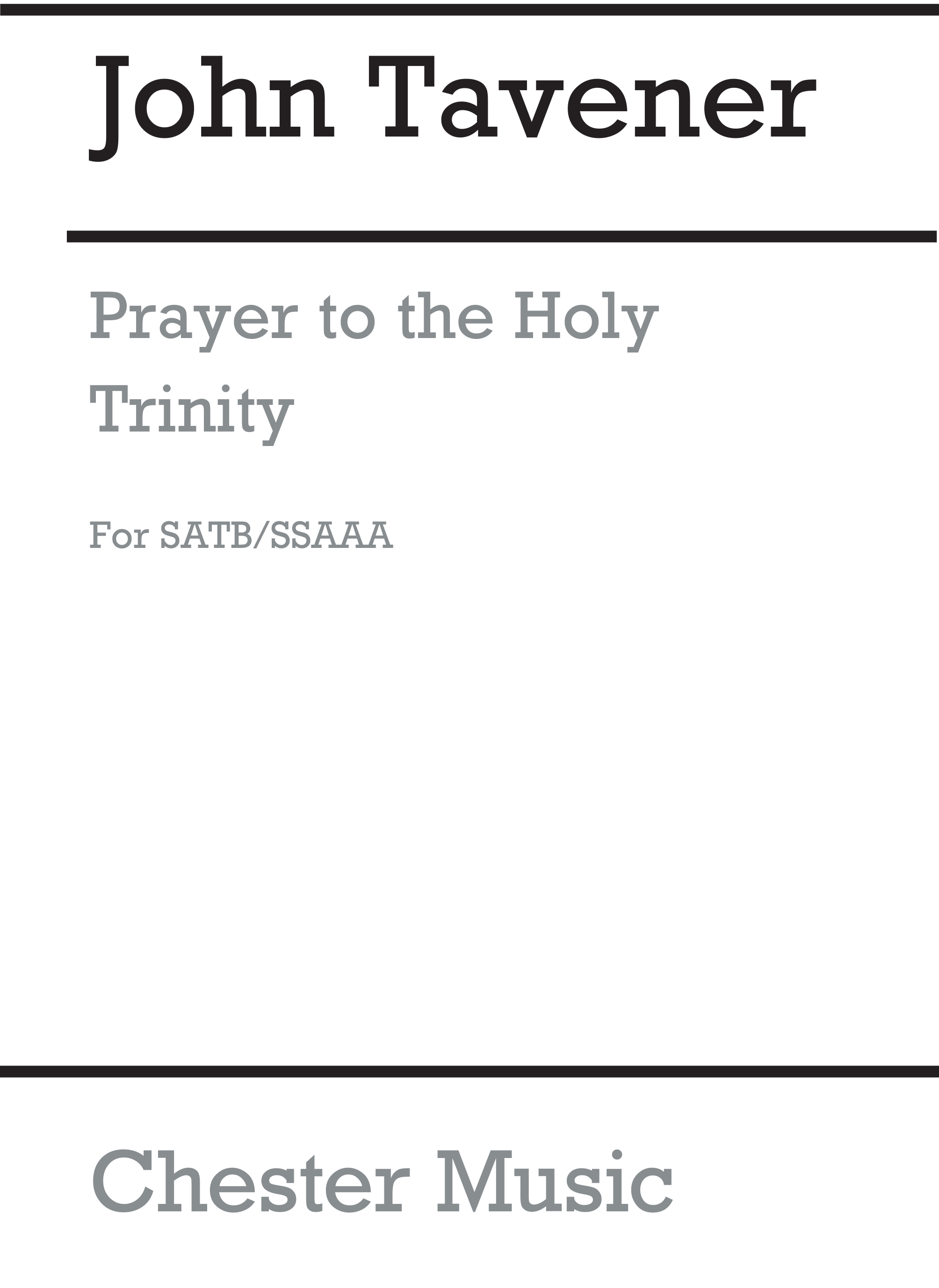 John Tavener: Prayer To The Holy Trinity: SATB: Vocal Score