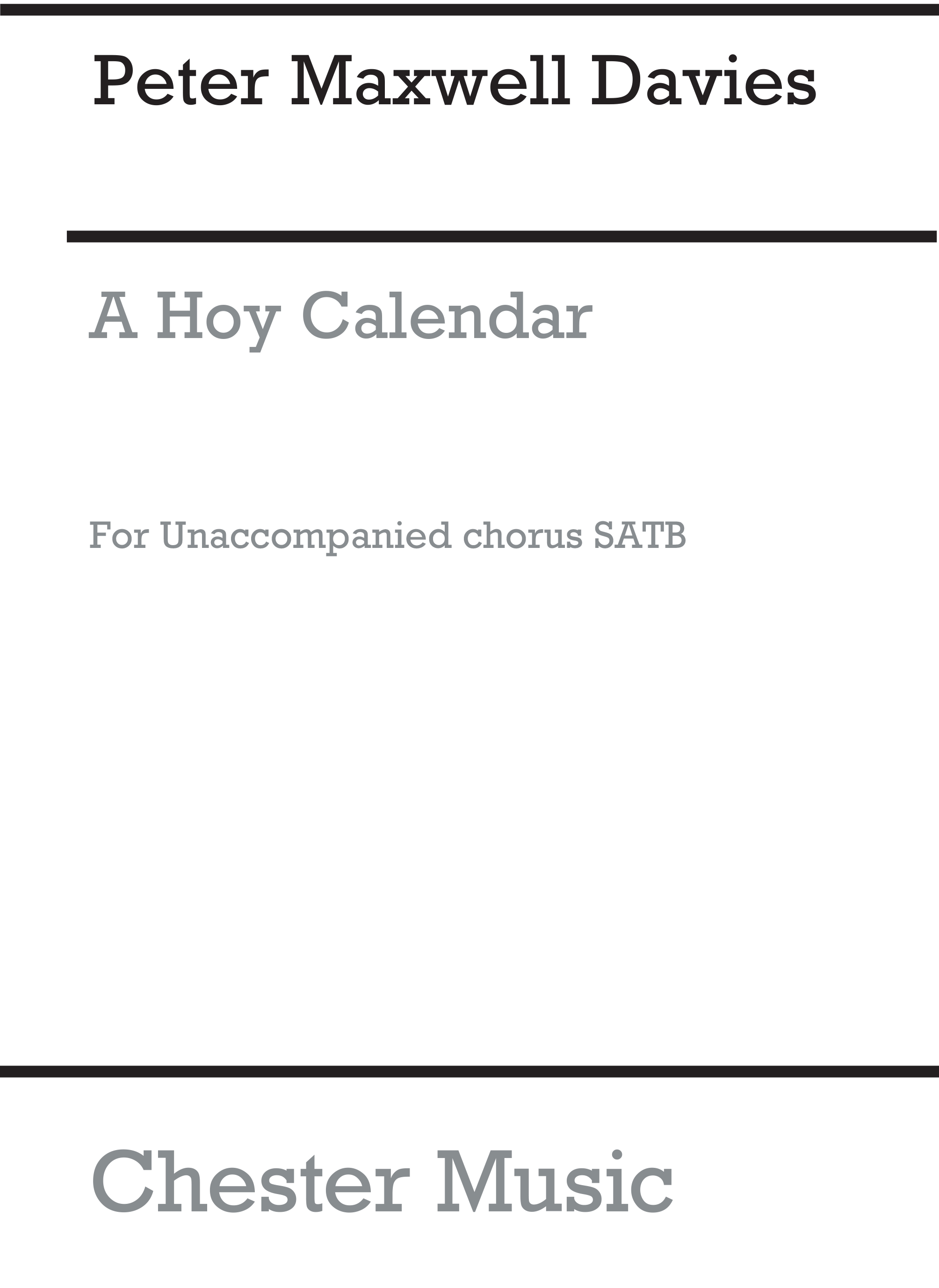 Peter Maxwell Davies: A Hoy Calendar: SATB: Vocal Score
