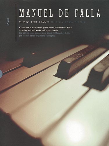 Manuel de Falla: Music For Piano Volume 2: Piano: Instrumental Album