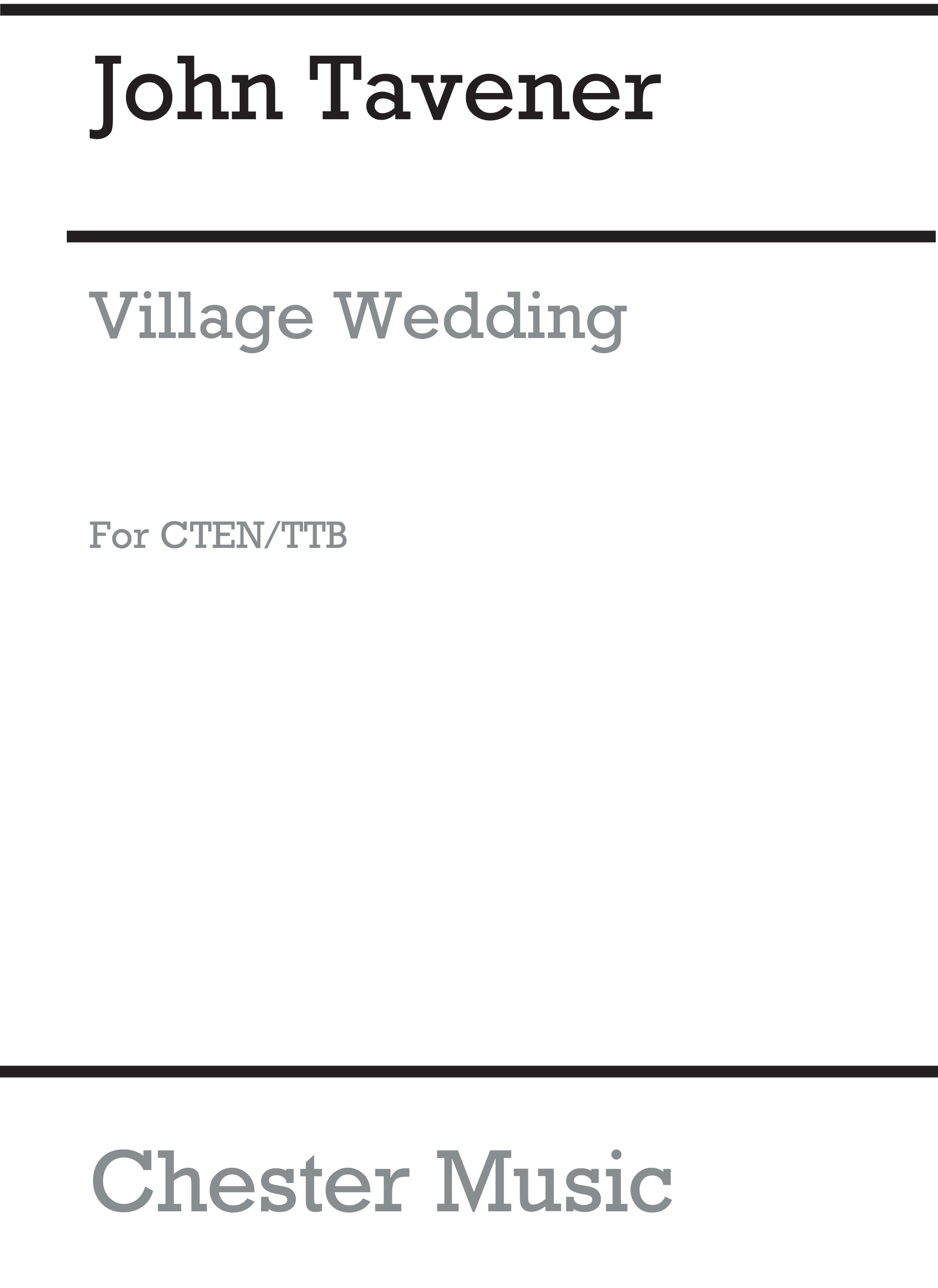 John Tavener: Village Wedding: Men's Voices: Vocal Score