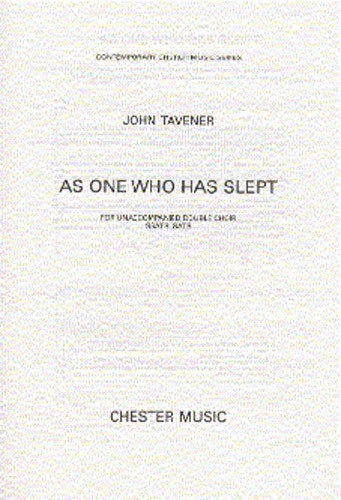 John Tavener: As One Who Has Slept: SATB: Vocal Score