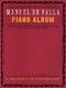 Manuel de Falla: Piano Album: Piano: Instrumental Album