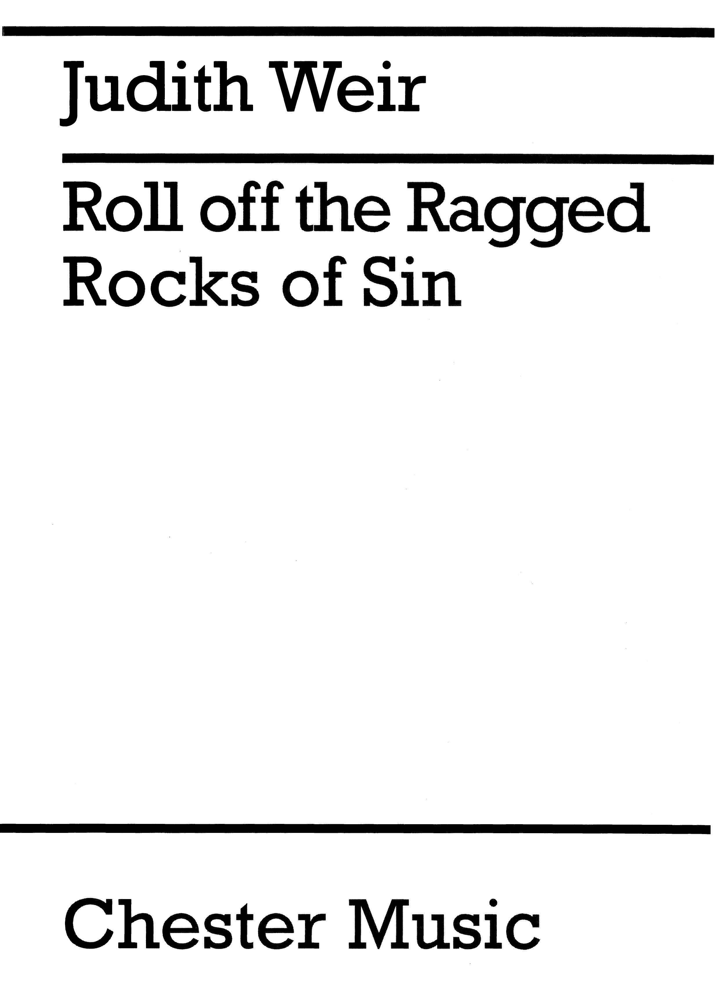 Judith Weir: Roll Off The Ragged Rocks Of Sin: Piano: Instrumental Work