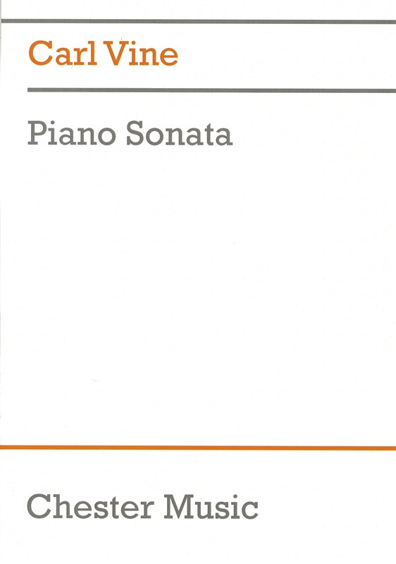 Carl Vine: Piano Sonata: Piano: Instrumental Work