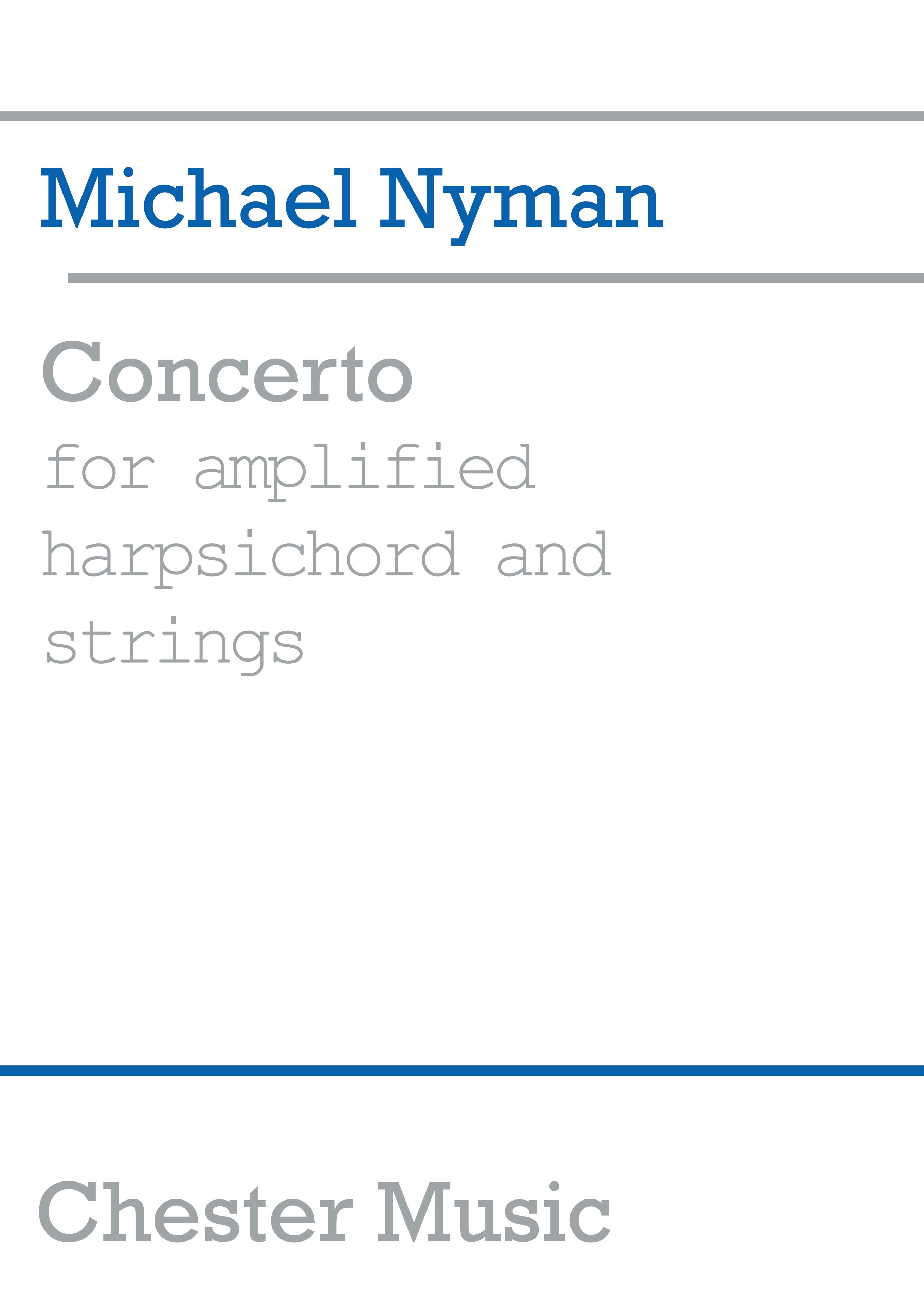 Michael Nyman: Concerto For Amplified Harpsichord And Strings: Harpsichord: