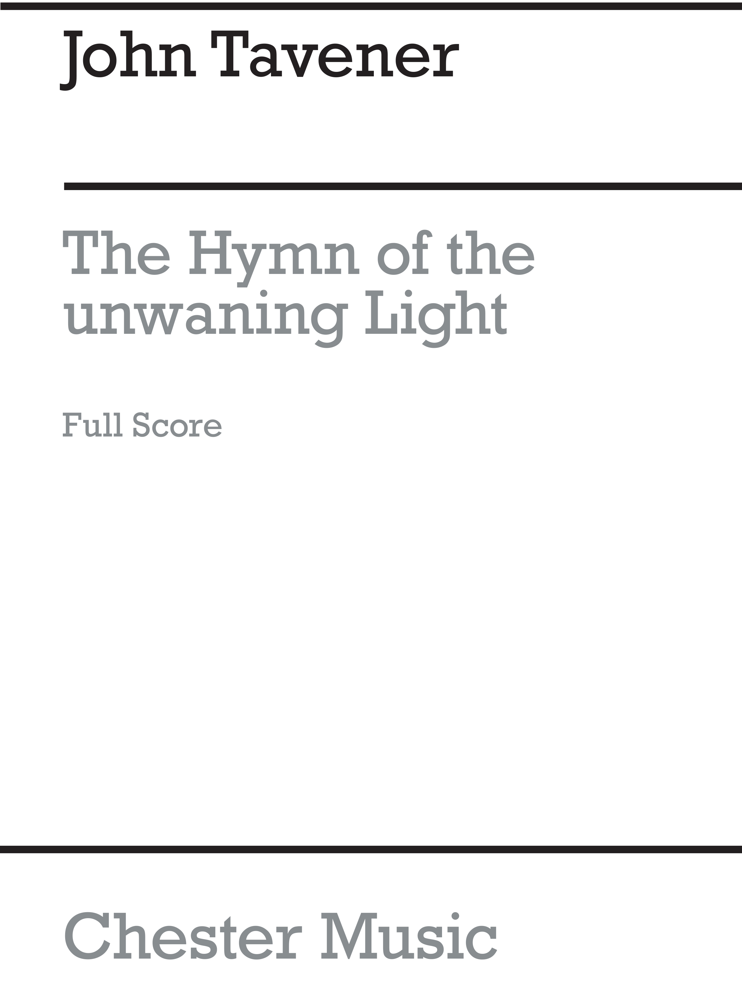 John Tavener: The Hymn Of The Unwaning Light: SATB: Vocal Score