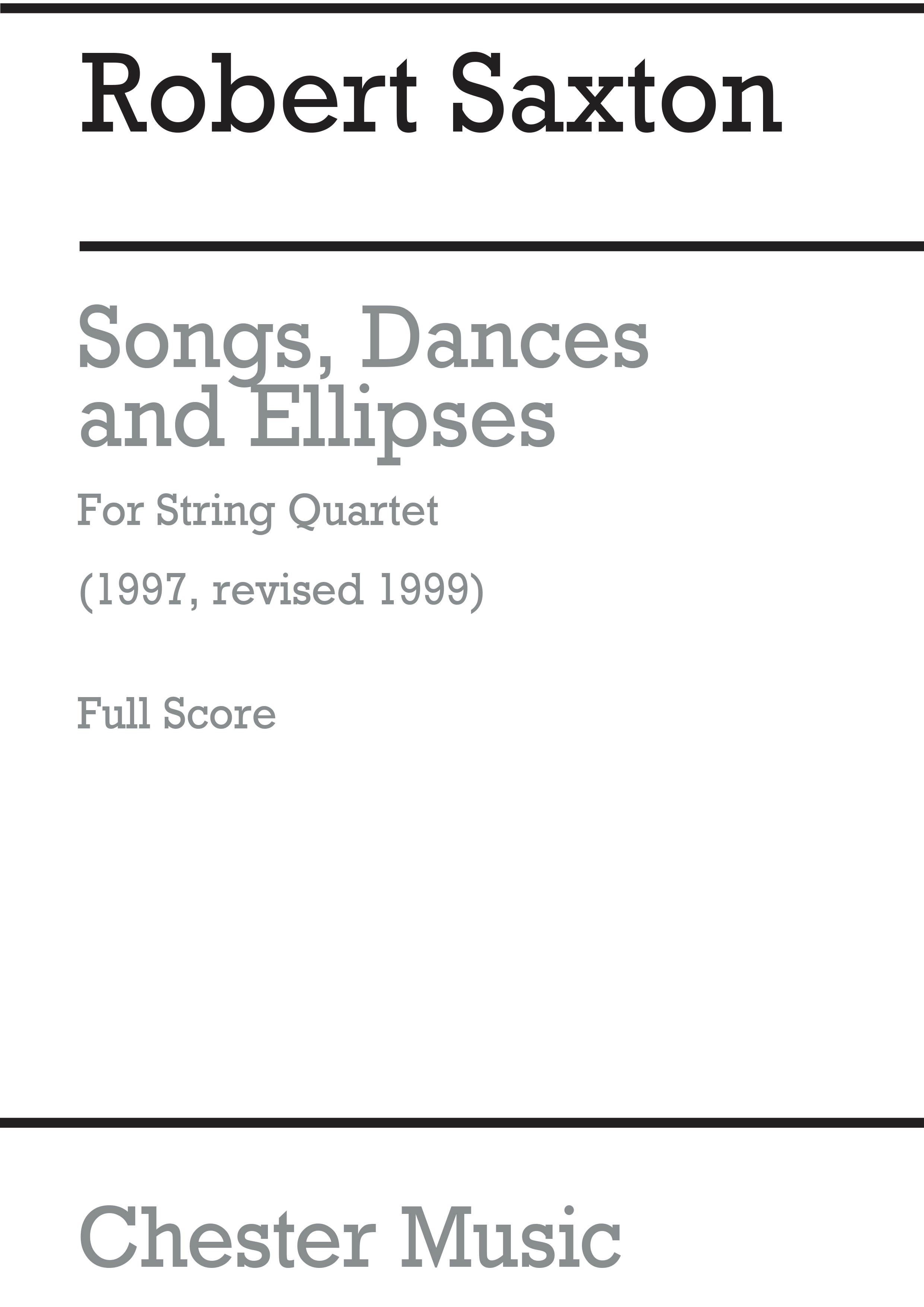 Robert Saxton: Songs  Dances And Ellipses: String Quartet: Score