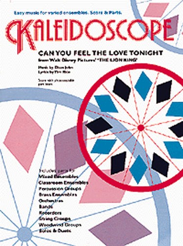 Elton John: Kaleidoscope: Can You Feel The Love Tonight: Flexible Band: Score