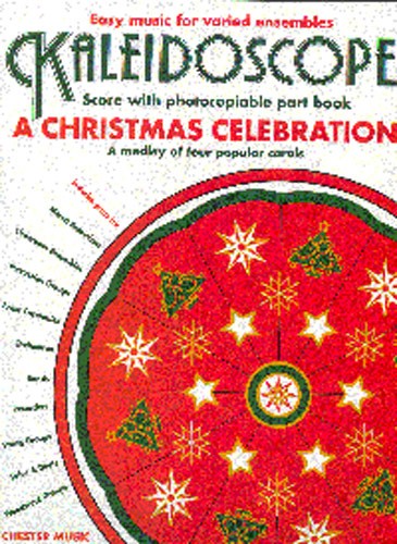 Kaleidoscope: A Christmas Celebration: Flexible Band: Score and Parts