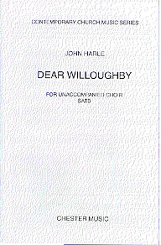 John Harle: Dear Willoughby: SATB: Vocal Score