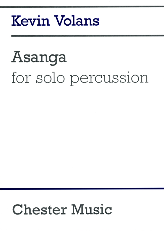 Kevin Volans: Asanga For Solo Percussion: Percussion: Instrumental Work
