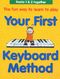 Mary Thompson: Your First Keyboard Method Omnibus Edition: Piano or Keyboard: