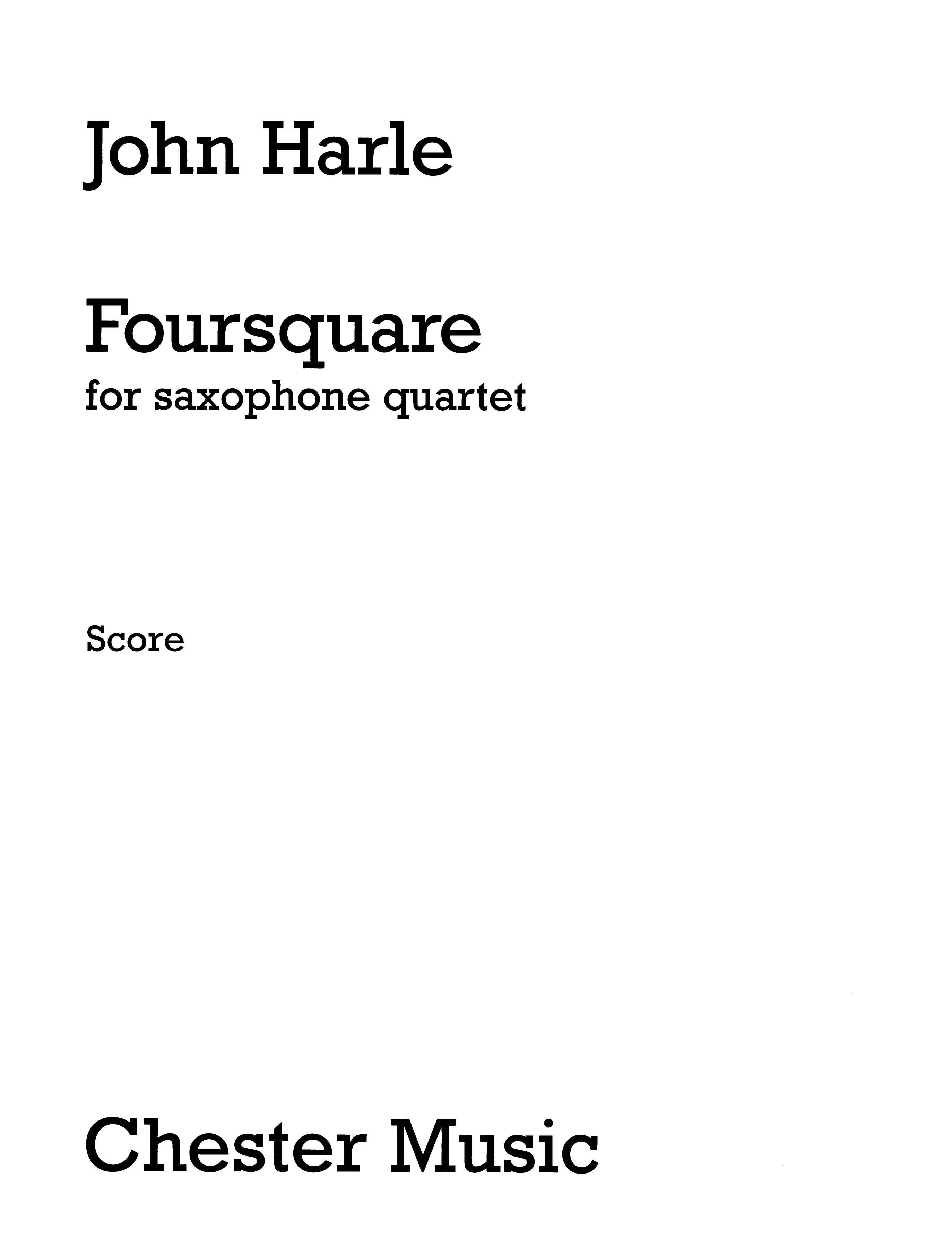 John Harle: Foursquare: Saxophone Ensemble: Score