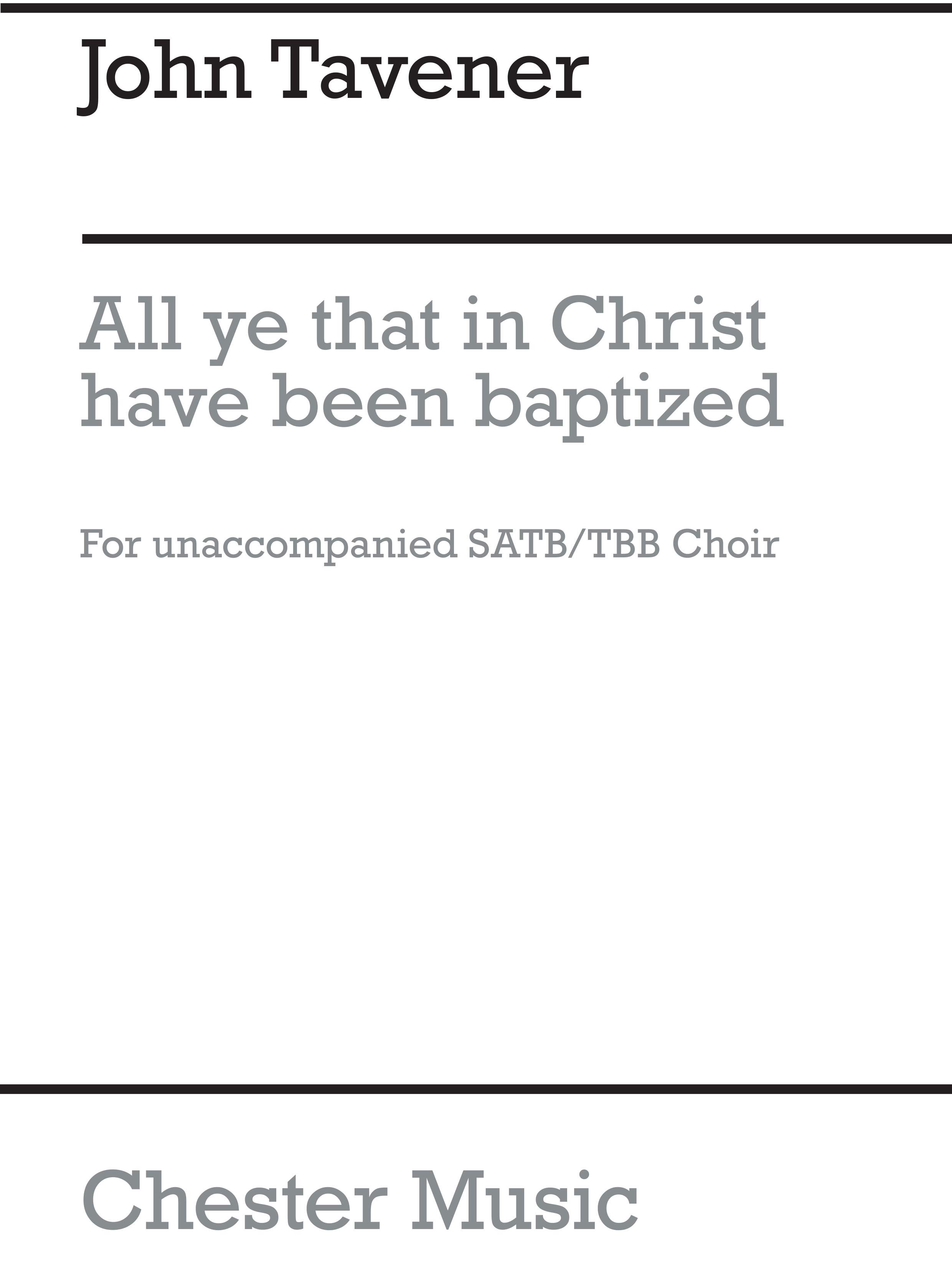 John Tavener: All Ye That In Christ Have Been Baptized: SATB: Vocal Score