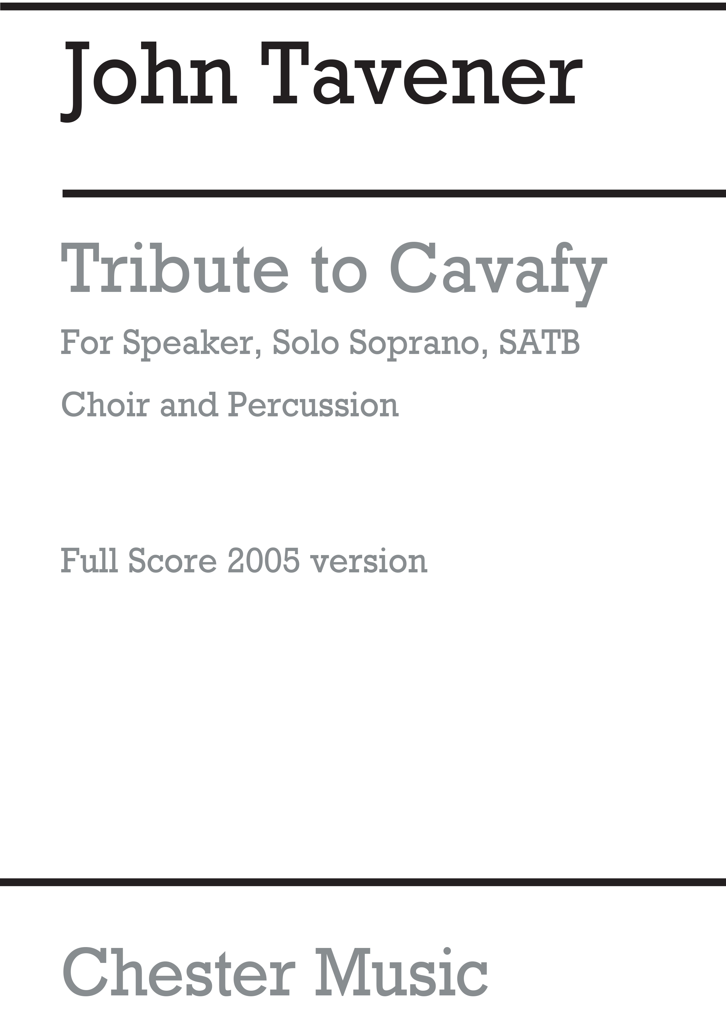 John Tavener: Tribute To Cavafy: Soprano & SATB: Score
