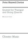 Peter Maxwell Davies: Quintet For Trumpet And String Quartet: Chamber Ensemble: