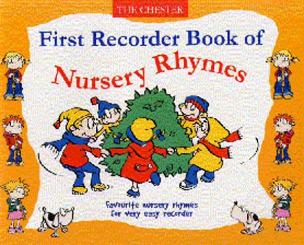First Recorder Book Of Nursery Rhymes: Descant Recorder: Instrumental Album