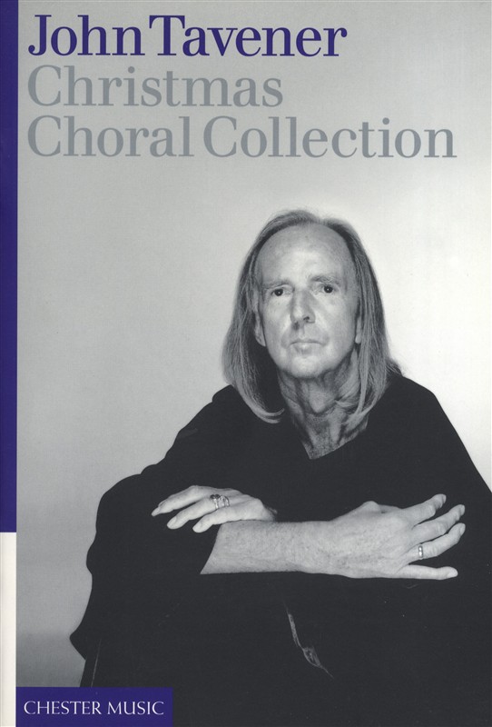 John Tavener: Christmas Choral Collection: SATB: Vocal Score