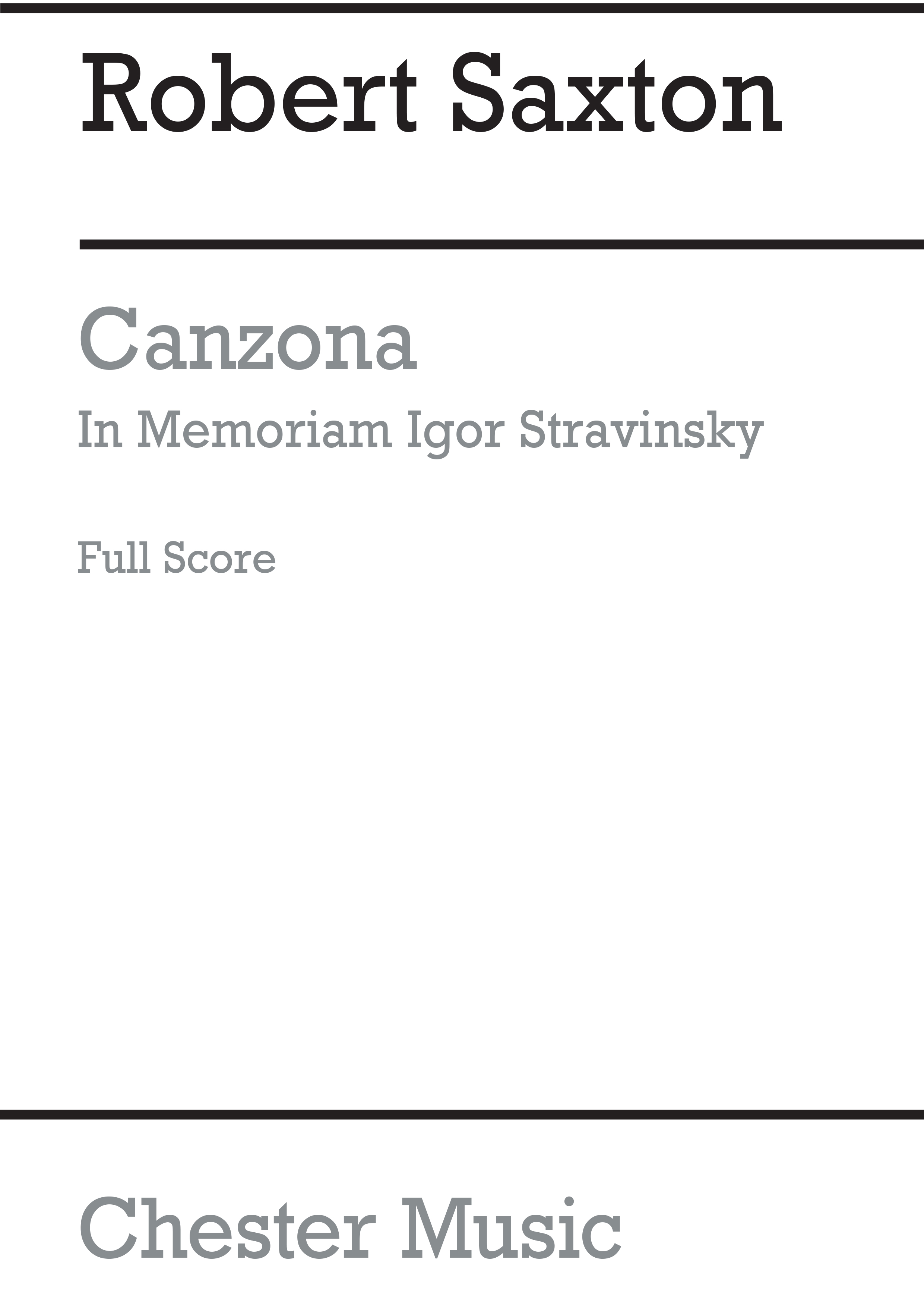 Robert Saxton: Canzona In Memoriam Igor Stravinsky (Full Score): Chamber