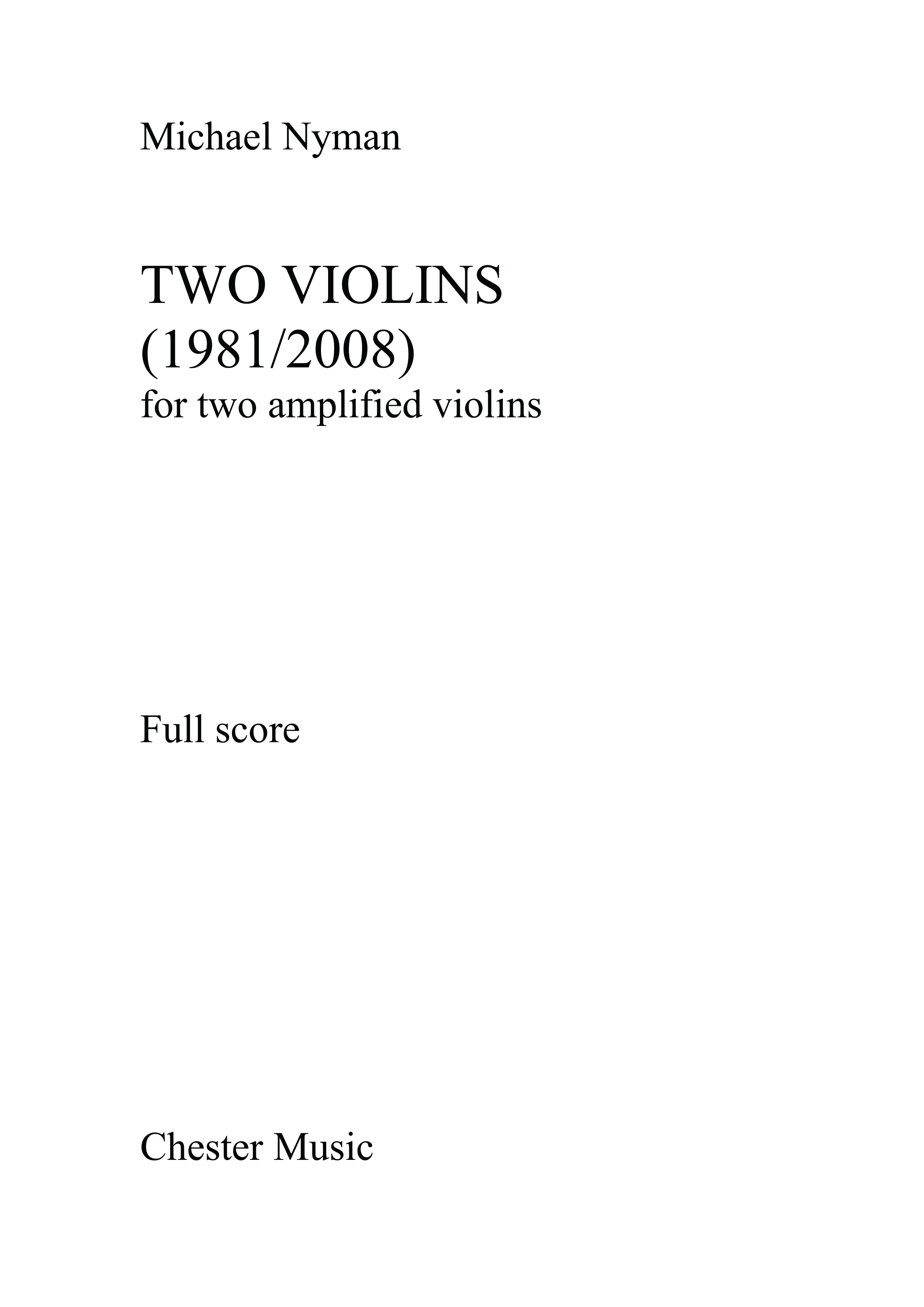 Michael Nyman: Two Violins: Violin Duet: Score and Parts