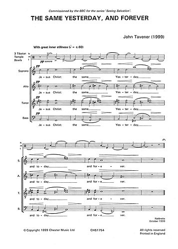 John Tavener: The Same Yesterday  Today And Forever: SATB: Score