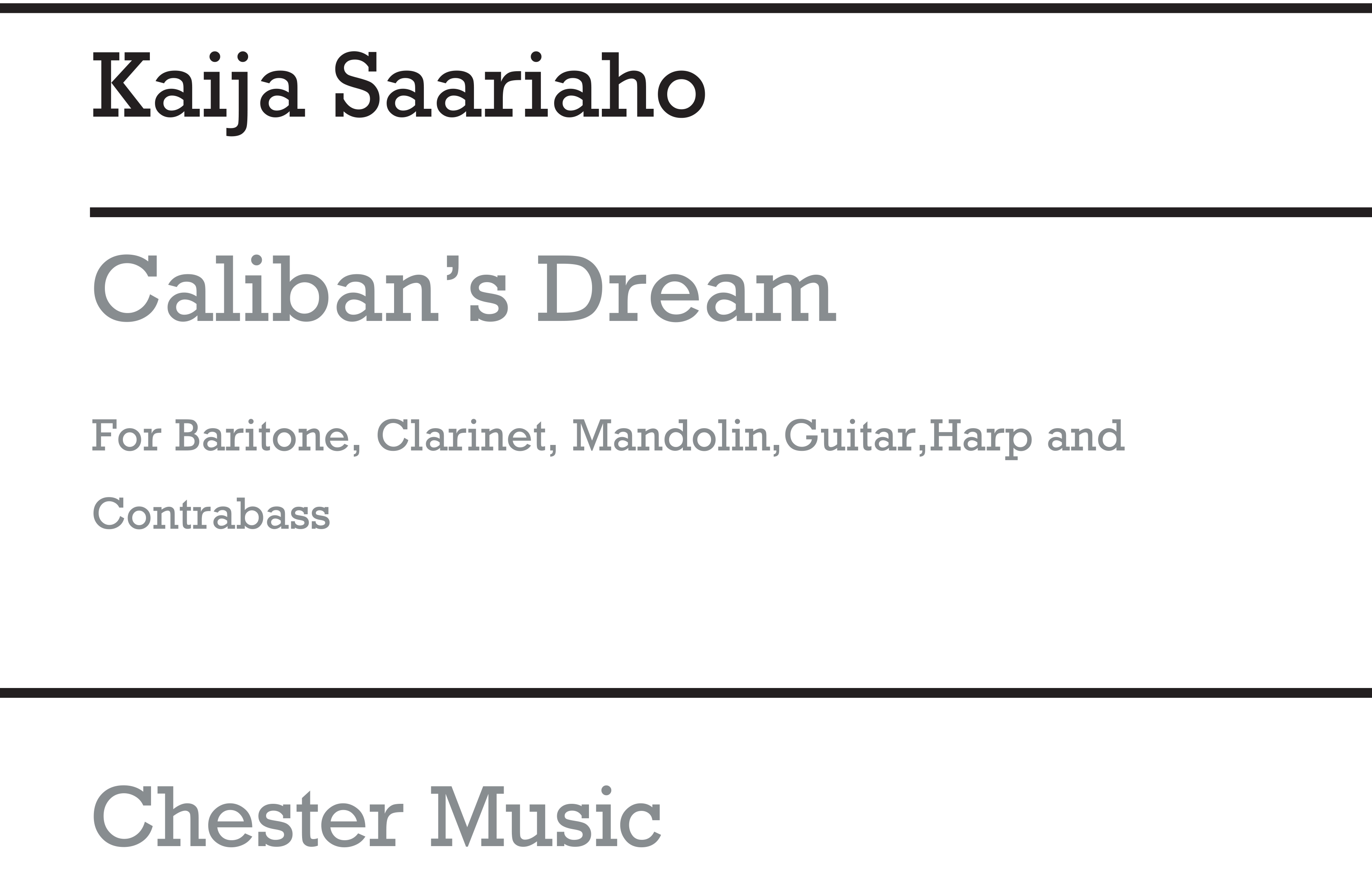 Kaija Saariaho: Caliban's Dream: Baritone Voice: Score