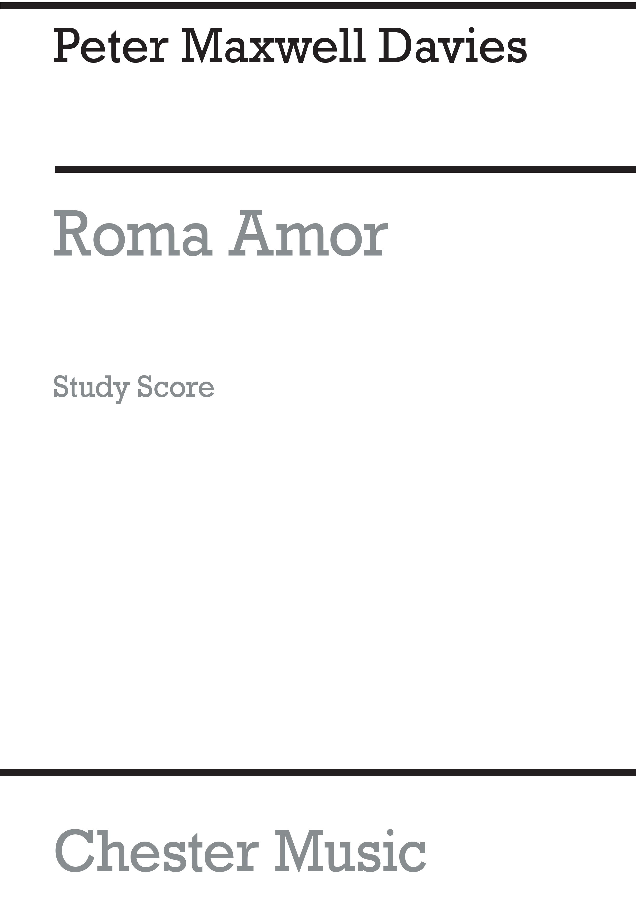 Peter Maxwell Davies: Roma  Amor  Labyrinthos: Orchestra: Score